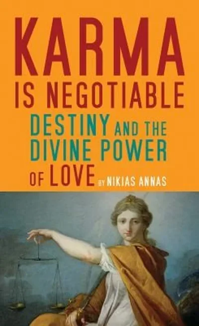 Karma Is Negotiable: Destiny and the Divine Power of Love — dewey-131