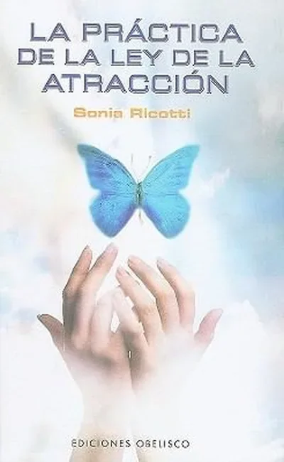 La Practica de la Ley de la Atraccion = The Law of Attraction. Plain and Simple Ricotti, Sonia — dewey-131