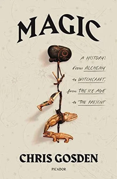Magic: A History: From Alchemy to Witchcraft, from the Ice Age to the Present — dewey-133