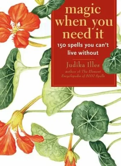 Magic When You Need It: 150 Spells You Can't Live Without — dewey-133