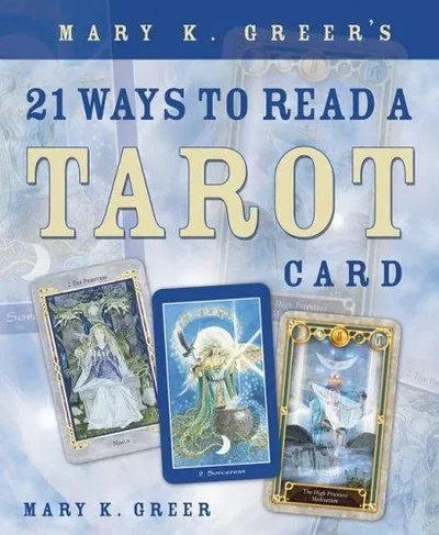 Mary K. Greer's 21 Ways to Read a Tarot Card — dewey-133