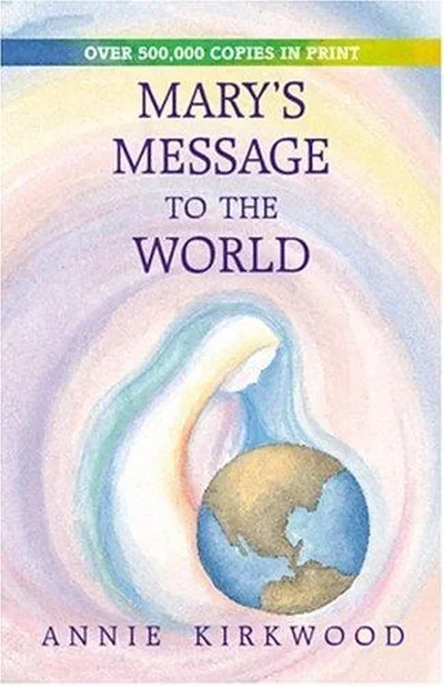 Mary's Message to the World