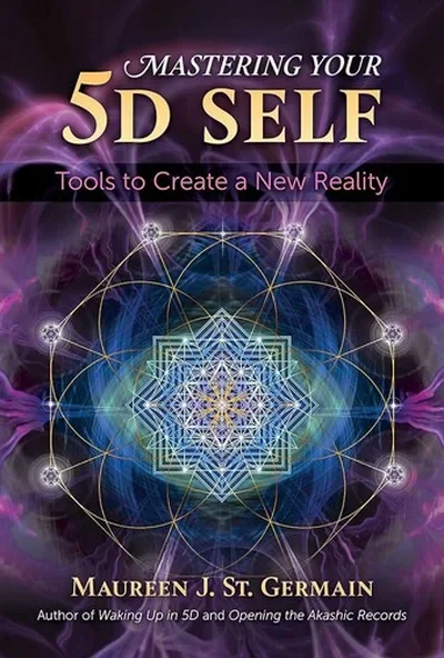 Mastering Your 5d Self: Tools to Create a New Reality — dewey-pub:Bear & Company