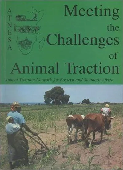 Meeting the Challenges of Animal Traction: A Resource Book of the Animal Traction Network for Eastern and Southern Africa (Atnesa) - Ingram Academic Starkey, Paul — dewey-133