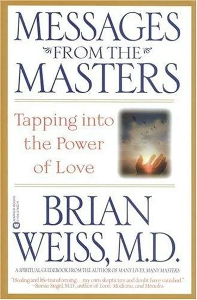 Messages from the Masters: Tapping Into the Power of Love — dewey-131