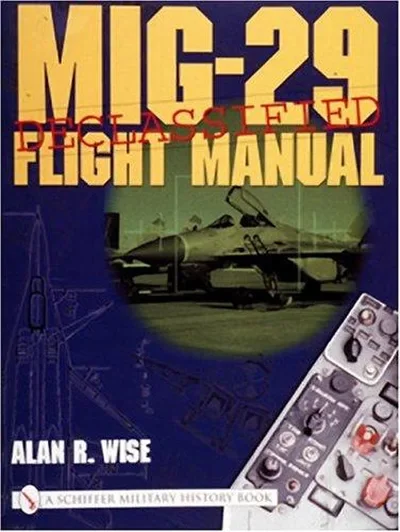 Mig-29 Flight Manual Wise, Alan R — dewey-pub:Schiffer