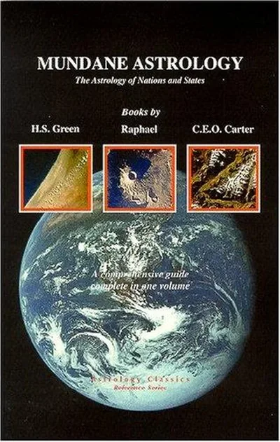 Mundane Astrology: The Astrology of Nations and States