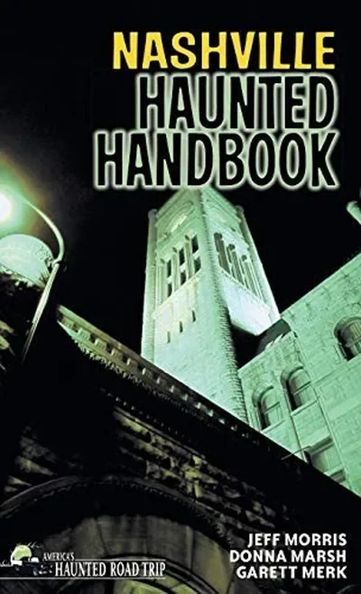 Nashville Haunted Handbook - PGW Marsh, Donna