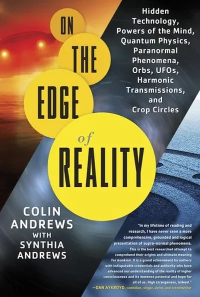 On the Edge of Reality: Hidden Technology, Powers of the Mind, Quantum Physics, Paranormal Phenomena, Orbs, Ufos, Harmonic Transmissions, and Crop Cir — dewey-130