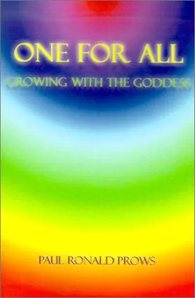 One for All: Growing with the Goddess