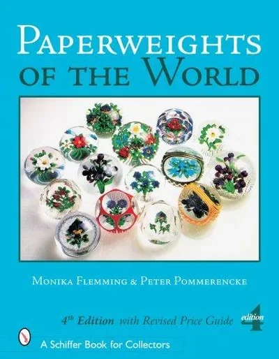 Paperweights of the World (Revised) Flemming, Monika — dewey-pub:Schiffer