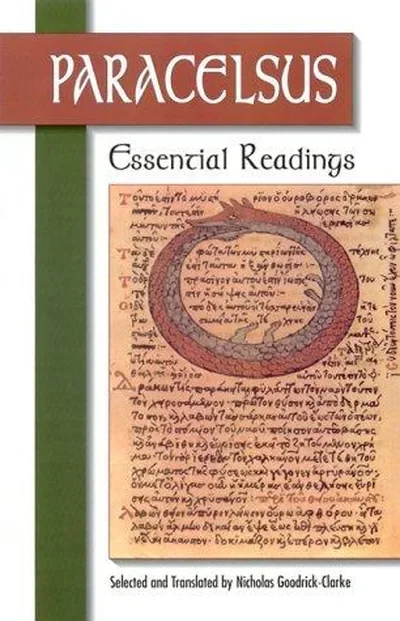 Paracelsus: Essential Readings (Revised) Paracelse