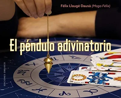 Pendulo Adivinatorio, El Llaugae Dausaa, Faelix