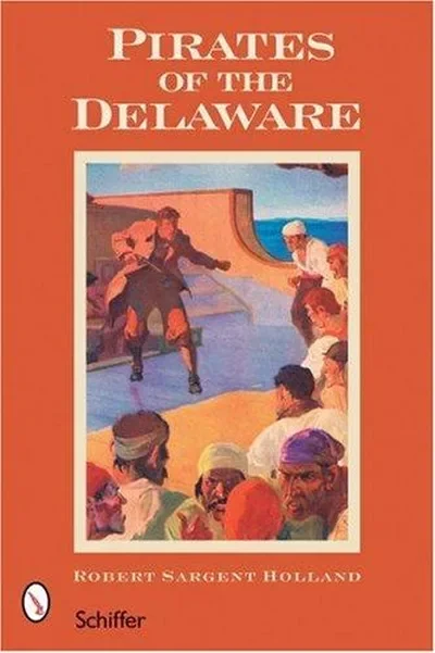Pirates of the Delaware — dewey-pub:Schiffer