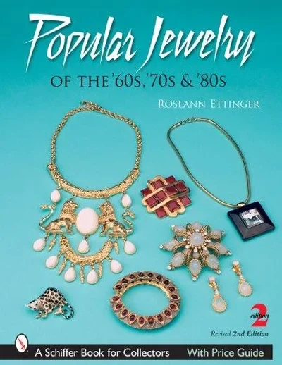 Popular Jewelry of the '60s, '70s & '80s (Revised) Ettinger, Roseann — dewey-pub:Schiffer