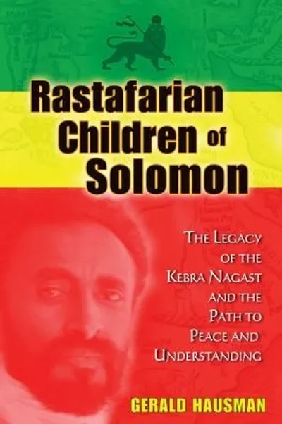 Rastafarian Children of Solomon: The Legacy of the Kebra Nagast and the Path to Peace and Understanding — dewey-pub:Bear & Company