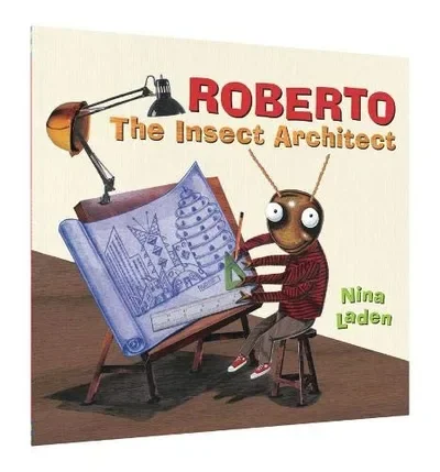 Roberto: The Insect Architect — dewey-pub:Chronicle Books