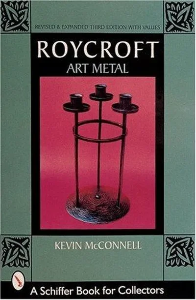 Roycroft Art Metal (Rev and Expanded) — dewey-pub:Schiffer
