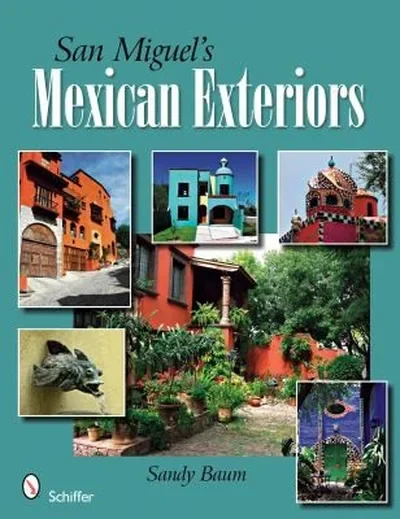 San Miguel's Mexican Exteriors — dewey-pub:Schiffer