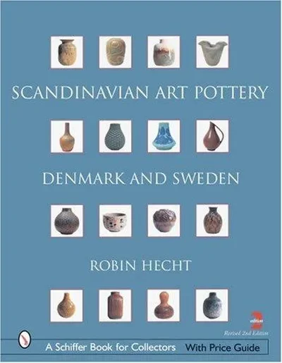 Scandinavian Art Pottery: Denmark & Sweden (Revised, Updated) Hecht Minardi, Robin — dewey-pub:Schiffer