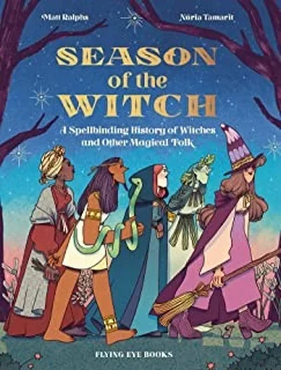 Season of the Witch: A Spellbinding History of Witches and Other Magical Folk — dewey-133