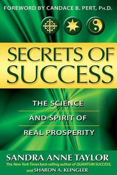 Secrets of Success: The Science and Spirit of Real Prosperity — dewey-131
