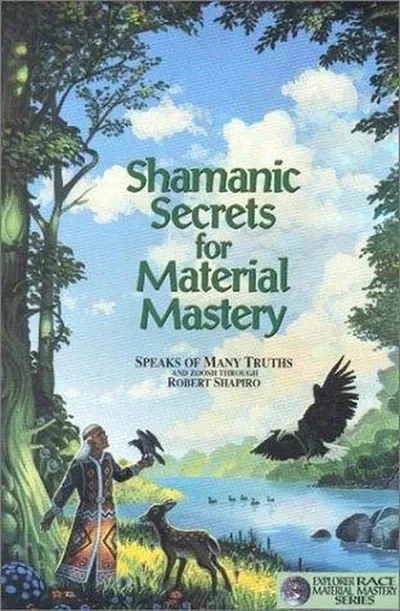 Shamanic Secrets for Material Mastery Zoosh — dewey-131