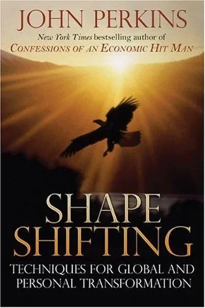 Shapeshifting: Techniques for Global and Personal Transformation (Original) — dewey-pub:Destiny Books