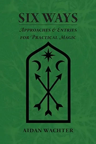 Six Ways: Approaches & Entries for Practical Magic — dewey-133