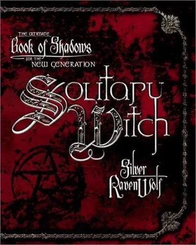 Solitary Witch: The Ultimate Book of Shadows for the New Generation — dewey-133