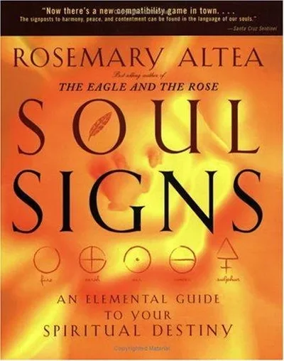 Soul Signs: An Elemental Guide to Your Spiritual Destiny