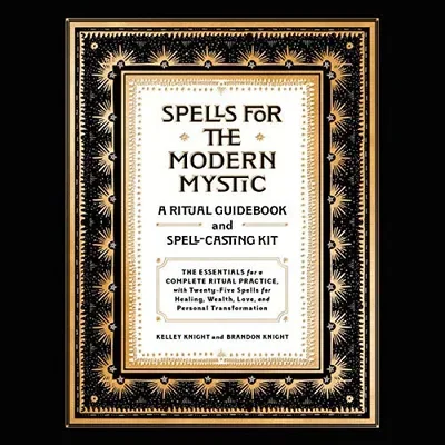 Spells for the Modern Mystic: A Ritual Guidebook and Spell-Casting Kit — dewey-133