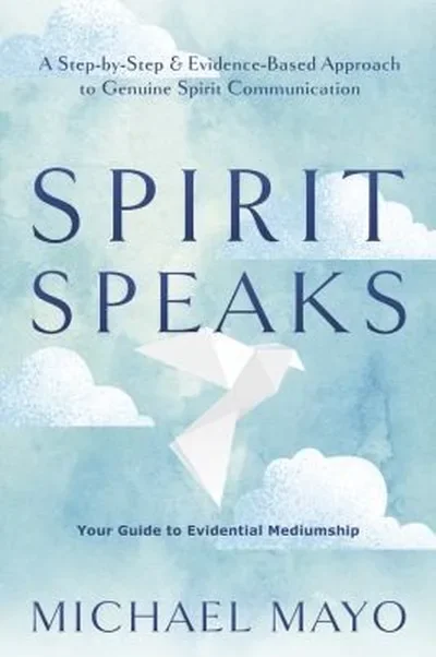 Spirit Speaks: A Step-By-Step & Evidence-Based Approach to Genuine Spirit Communication — dewey-133