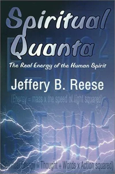 Spiritual Quanta: The Real Energy of the Human Spirit — dewey-131
