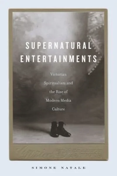 Supernatural Entertainments: Victorian Spiritualism and the Rise of Modern Media Culture — dewey-133