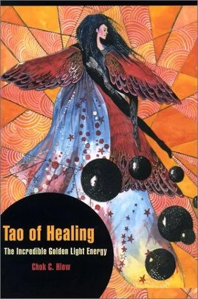Tao of Healing: The Incredible Golden Light Energy — dewey-131