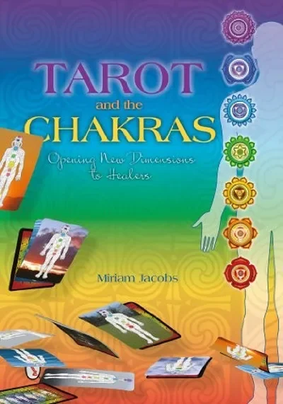 Tarot and the Chakras: Opening New Dimensions to Healers — dewey-133