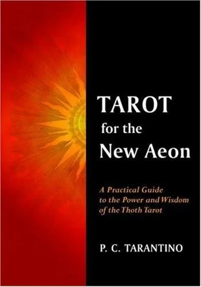Tarot for the New Aeon: A Practical Guide to the Power and Wisdom of the Thoth Tarot — dewey-133