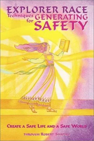 Techniques for Generating Safety: Create a Safe Life and a Safe World Shapiro, Robert — dewey-131