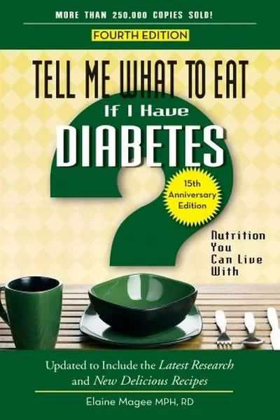 Tell Me What to Eat If I Have Diabetes: Nutrition You Can Live with Magee, Elaine — dewey-pub:New Page Books