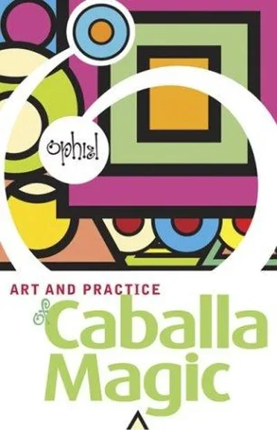 The Art and Practice of Caballa Magic Ophiel — dewey-135