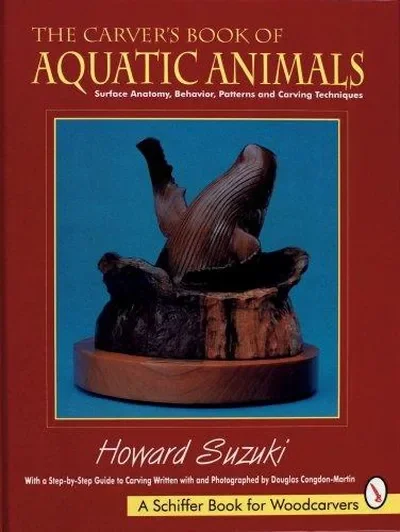 The Carver's Book of Aquatic Animals Suzuki, Howard K — dewey-pub:Schiffer