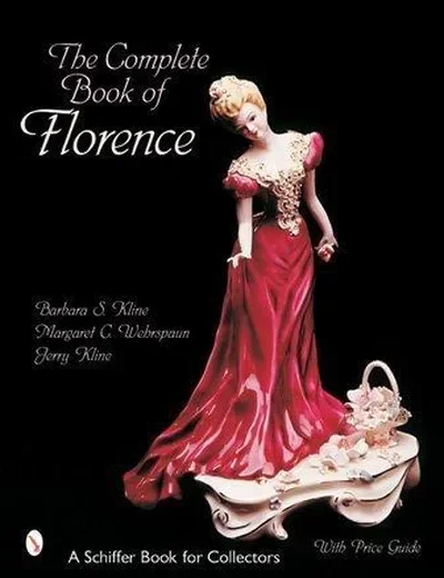 The Complete Book of Florence Ceramics — dewey-pub:Schiffer