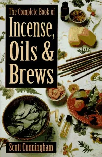 The Complete Book of Incense, Oils & Brews Cunningham, Scott — dewey-133