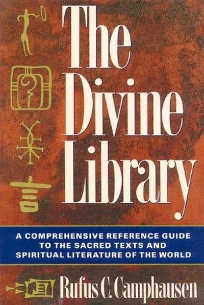 The Divine Library: A Comprehensive Reference Guide to the Sacred Texts and Spiritual Literature of the World (Original) — dewey-pub:Inner Traditions
