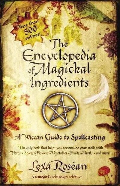 The Encyclopedia of Magickal Ingredients: A Wiccan Guide to Spellcasting — dewey-133