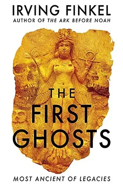 The First Ghosts: Most Ancient of Legacies — dewey-133