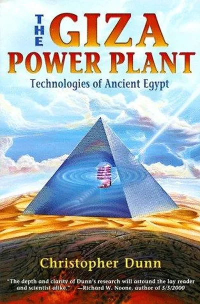 The Giza Power Plant: Technologies of Ancient Egypt — dewey-pub:Bear & Company