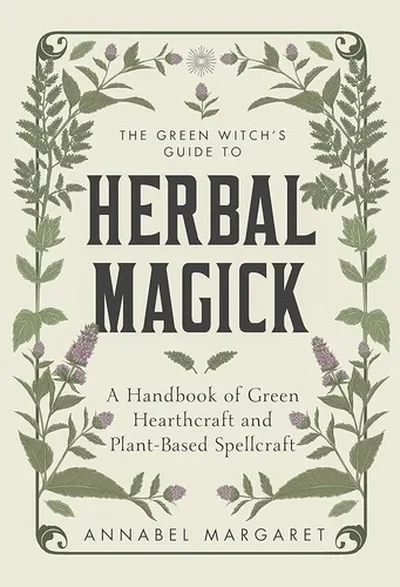 The Green Witch's Guide to Herbal Magick: A Handbook of Green Hearthcraft and Plant-Based Spellcraft — dewey-133