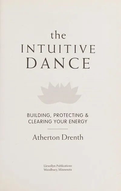 The Intuitive Dance: Building, Protecting, and Clearing Your Energy — dewey-131